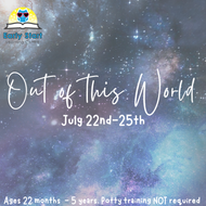 Sunshine Academy - July 22nd-25th "Out of this World"