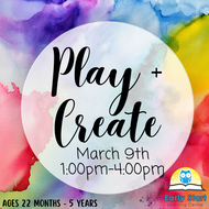 Play & Create [March 9th 1-4pm]