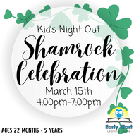 Kid's Night Out - Shamrock Celebration [March 15th 4-7pm]