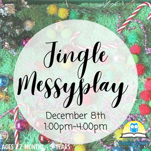 Jingle Messyplay [December 8th 1-4pm]