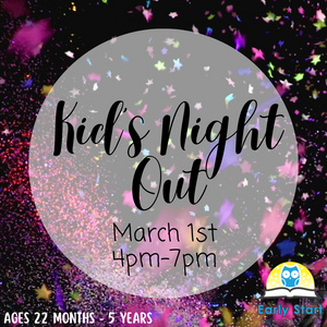 Kid's Night Out [March 1st 4-7pm]