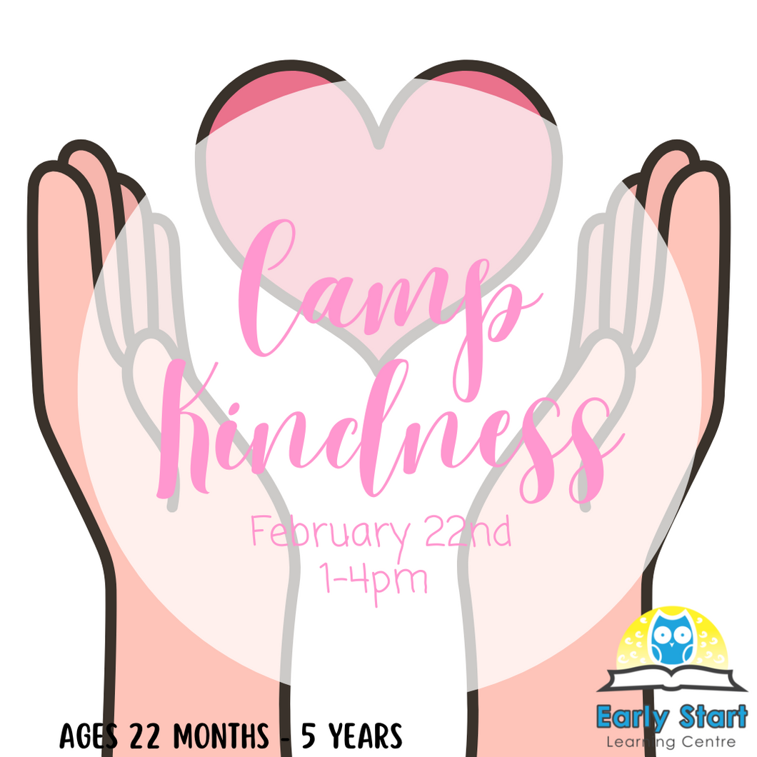 Camp Kindness [February 22nd 1-4pm]