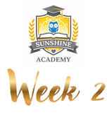 Sunshine Academy Week 2 - 2 Days [July 14th+16th]